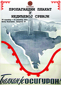 Изложба „Пропагандни плакат у Недићевој Србији“ и промоција књиге „Идеологија варварства“